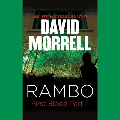 Rambo: First Blood Part II Audibook, by David Morrell