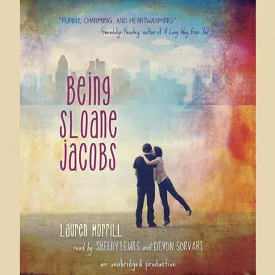 Being Sloane Jacobs Audibook, by Lauren Morrill