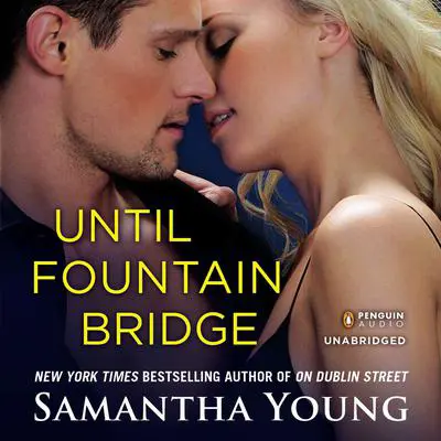 Until Fountain Bridge Audibook, by Samantha Young