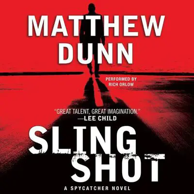 Slingshot: A Spycatcher Novel Audibook, by Matthew Dunn