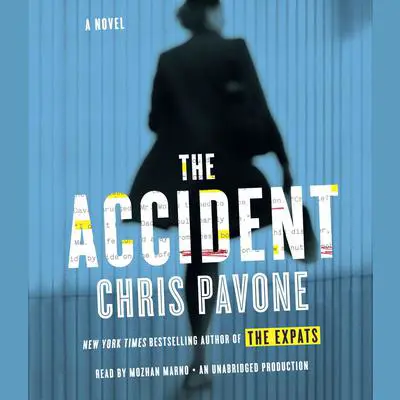 The Accident Audibook, by Chris Pavone