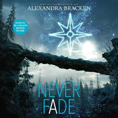 Never Fade Audibook, by Alexandra Bracken