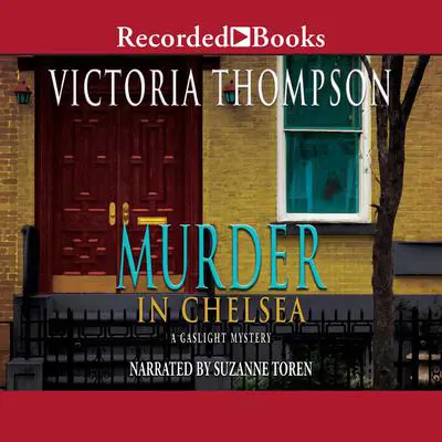 Murder in Chelsea Audibook, by Victoria Thompson
