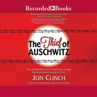 The Thief of Auschwitz Audibook, by Jon Clinch