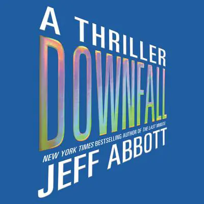 Downfall Audibook, by Jeff Abbott