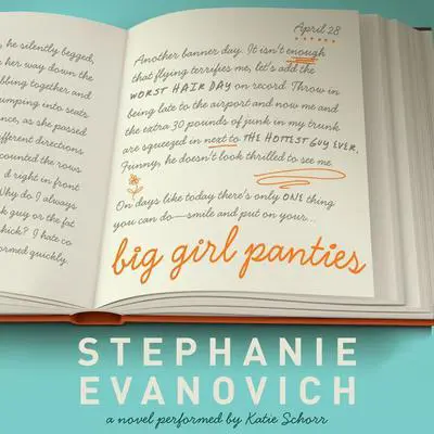 Big Girl Panties: A Novel Audibook, by Stephanie Evanovich