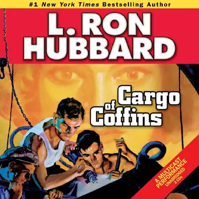 Cargo of Coffins Audibook, by L. Ron Hubbard