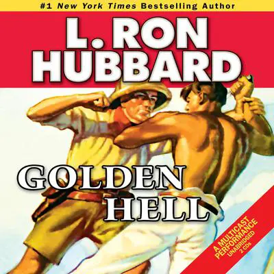 Golden Hell Audibook, by L. Ron Hubbard