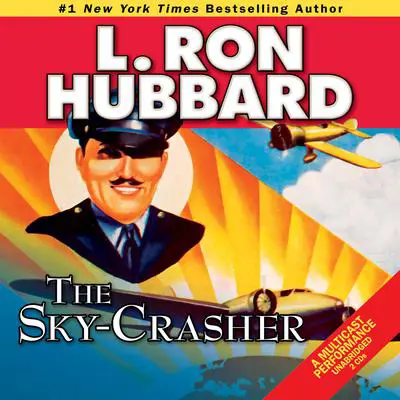 The Sky-Crasher Audibook, by L. Ron Hubbard