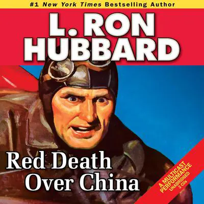 Red Death Over China Audibook, by L. Ron Hubbard