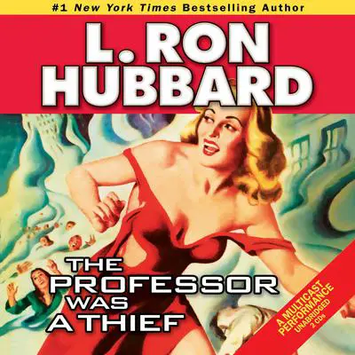 The Professor Was a Thief Audibook, by L. Ron Hubbard