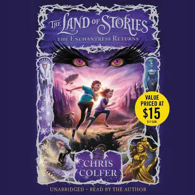 The Land of Stories: The Enchantress Returns Audibook, by Chris Colfer