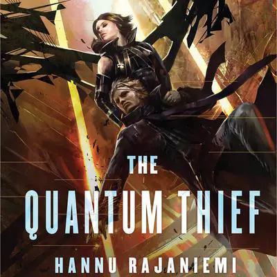 The Quantum Thief Audibook, by Hannu Rajaniemi