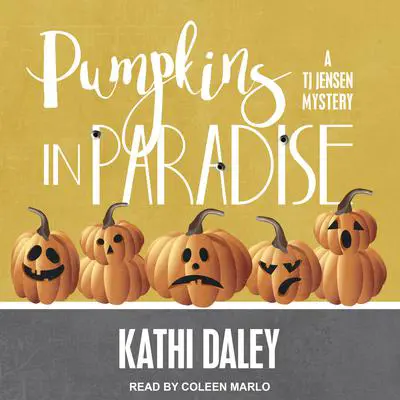 Pumpkins in Paradise Audibook, by Kathi Daley
