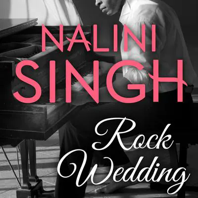 Rock Wedding Audibook, by Nalini Singh