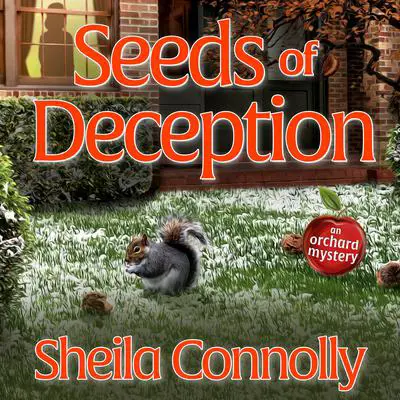 Seeds of Deception Audibook, by Sheila Connolly