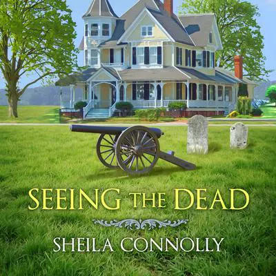 Seeing the Dead Audibook, by Sheila Connolly