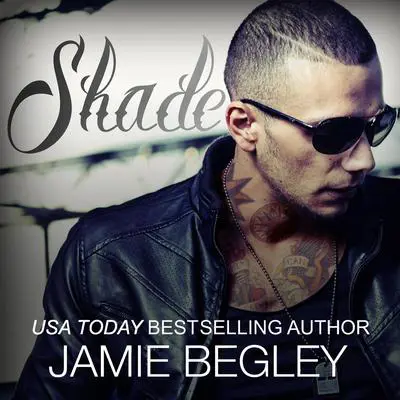 Shade Audibook, by Jamie Begley
