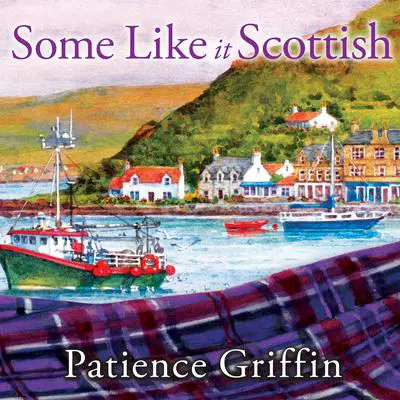 Some Like It Scottish Audibook, by Patience Griffin