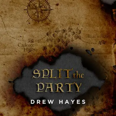 Split the Party Audibook, by Drew Hayes