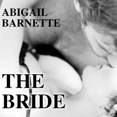 The Bride Audibook, by Abigail Barnette