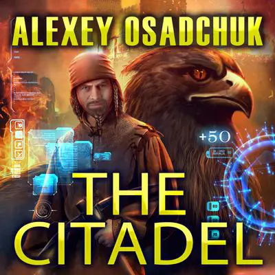 The Citadel Audibook, by Alexey Osadchuk