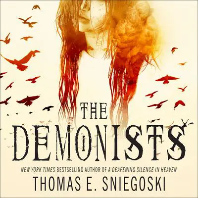 The Demonists Audibook, by Thomas E. Sniegoski