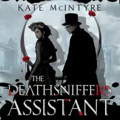 The Deathsniffer's Assistant Audibook, by Kate McIntyre