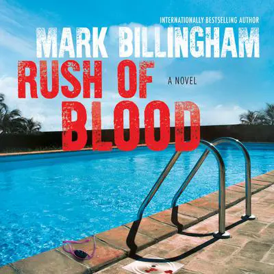 Rush of Blood Audibook, by Mark Billingham