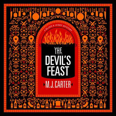 The Devil’s Feast Audibook, by M.J. Carter