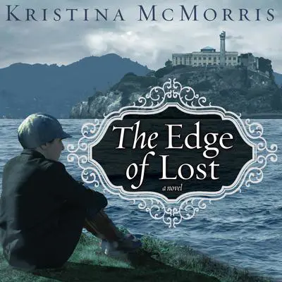The Edge of Lost Audibook, by Kristina McMorris