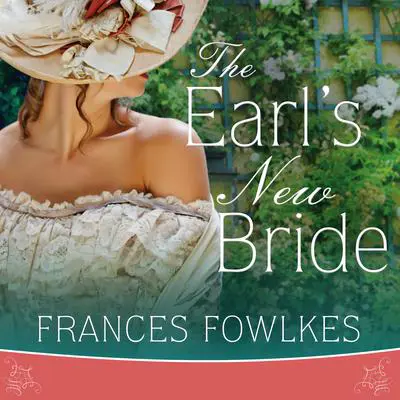 The Earl's New Bride Audibook, by Frances Fowlkes