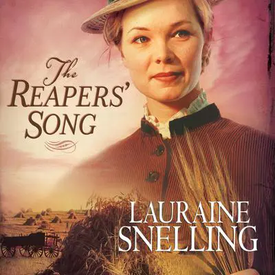 The Reaper’s Song Audibook, by Lauraine Snelling