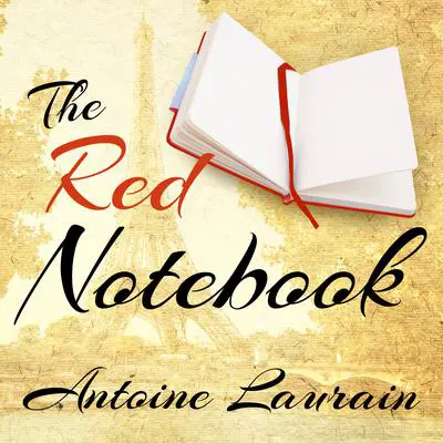 The Red Notebook Audibook, by Antoine Laurain
