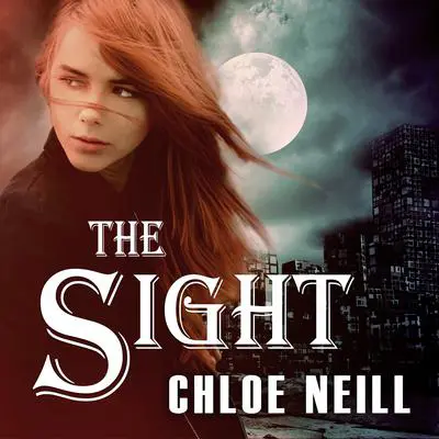 The Sight Audibook, by Chloe Neill