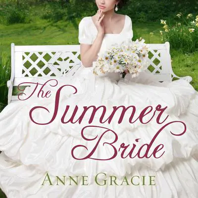 The Summer Bride Audibook, by Anne Gracie