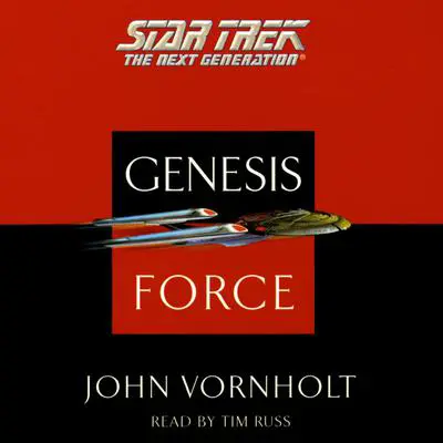 Star Trek: The Next Generation: Genesis Force: Genesis Force Audibook, by John Vornholt