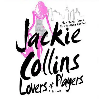Lovers & Players: A Novel Audibook, by Jackie Collins