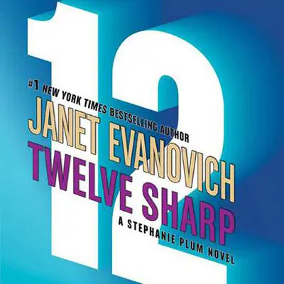 Twelve Sharp Audibook, by Janet Evanovich