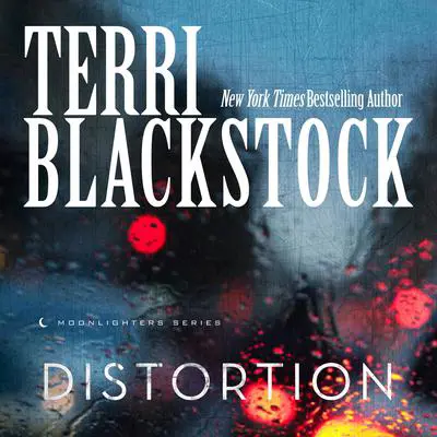 Distortion Audibook, by Terri Blackstock
