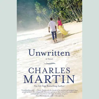 Unwritten: A Novel Audibook, by Charles Martin