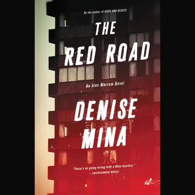 The Red Road: A Novel Audibook, by Denise Mina