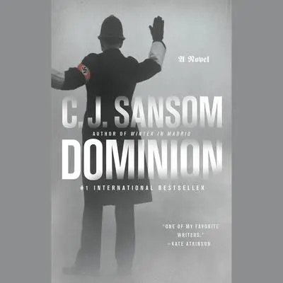 Dominion Audibook, by C. J. Sansom