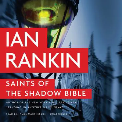 Saints of the Shadow Bible Audibook, by Ian Rankin