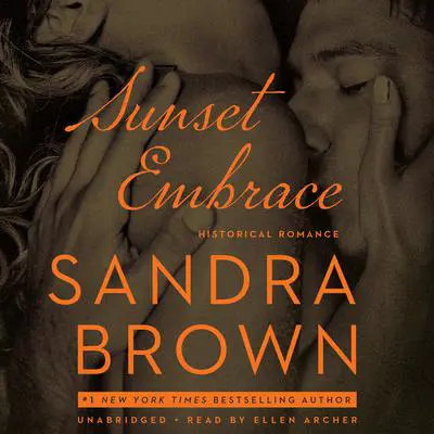 Sunset Embrace Audibook, by Sandra Brown