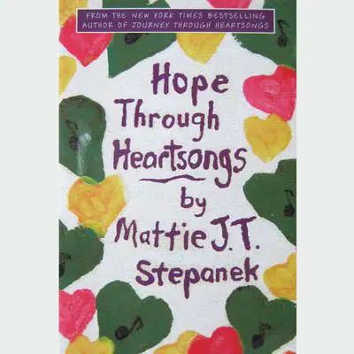 Hope Through Heartsongs Audibook, by Hyperion