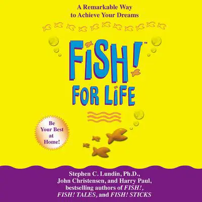 Fish! For Life Audibook, by Stephen C.  Lundin