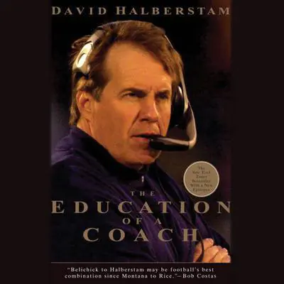 The Education of a Coach Audibook, by David Halberstam