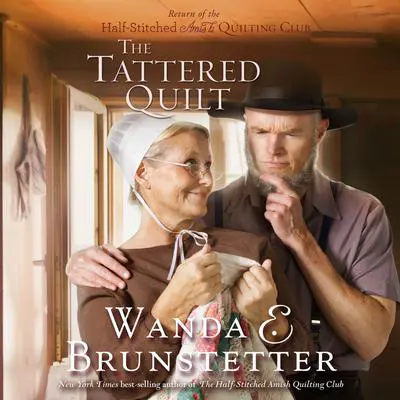 The Tattered Quilt Audibook, by Wanda E. Brunstetter
