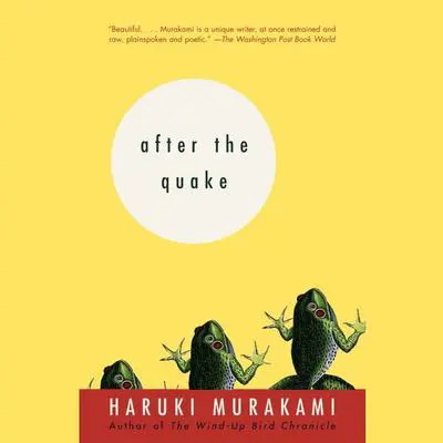 After the Quake: Stories Audibook, by Haruki Murakami